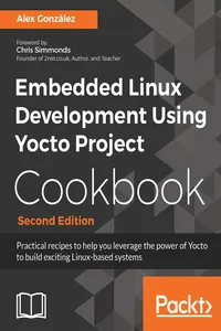 Embedded Linux Development Using Yocto Project Cookbook - Second Edition_cover