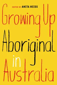 Growing Up Aboriginal in Australia_cover