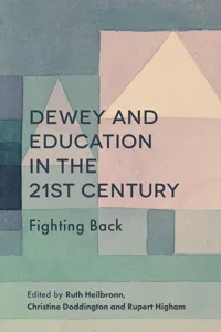 Dewey and Education in the 21st Century_cover
