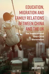 Education, Migration and Family Relations Between China and the UK_cover