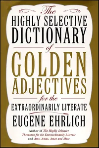 The Highly Selective Dictionary of Golden Adjectives_cover