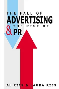 The Fall of Advertising and the Rise of PR_cover