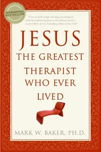 Jesus, the Greatest Therapist Who Ever Lived_cover