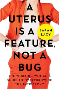 A Uterus Is a Feature, Not a Bug_cover