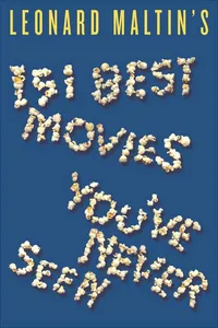 Leonard Maltin's 151 Best Movies You've Never Seen_cover