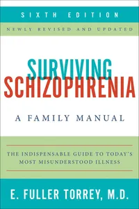 Surviving Schizophrenia, 6th Edition_cover