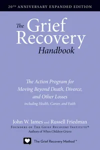 The Grief Recovery Handbook, 20th Anniversary Expanded Edition_cover