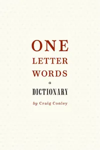 One-Letter Words, a Dictionary_cover