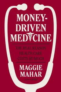 Money-Driven Medicine_cover