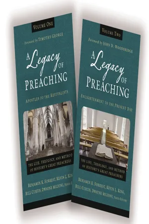 A Legacy of Preaching: Two-Volume Set---Apostles to the Present Day