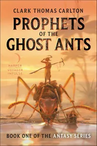 Prophets of the Ghost Ants_cover