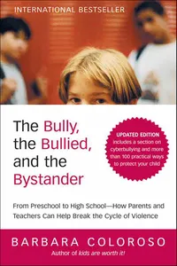 The Bully, the Bullied, and the Bystander_cover