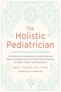 The Holistic Pediatrician, Twentieth Anniversary Revised Edition_cover