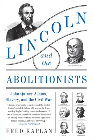 Lincoln and the Abolitionists