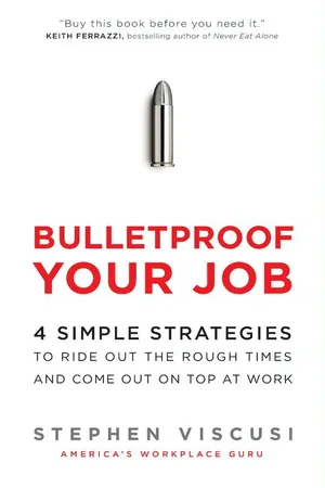 Bulletproof Your Job