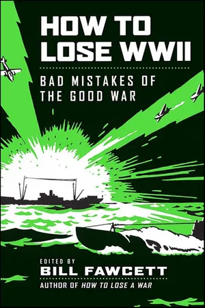 How to Lose WWII