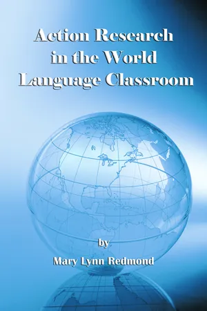 Action Research in the World Language Classroom