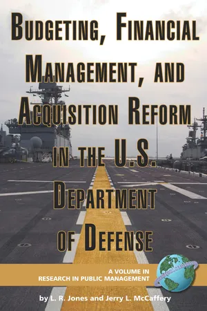 Budgeting, Financial Management, and Acquisition Reform in the U. S. Department of Defense