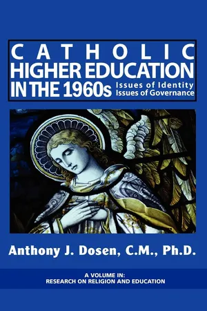 [PDF] Catholic Higher Education in the 1960s by Anthony J. Dosen ...