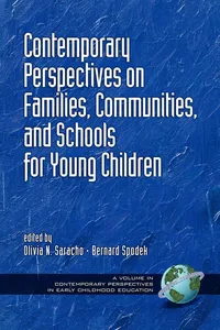 Contemporary Perspectives on Families, Communities, and Schools for Young Children_cover