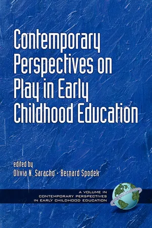 Contemporary Perspectives on Play in Early Childhood Education