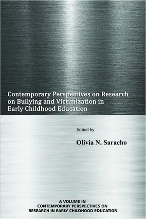 Contemporary Perspectives on Research on Bullying and Victimization in Early Childhood Education