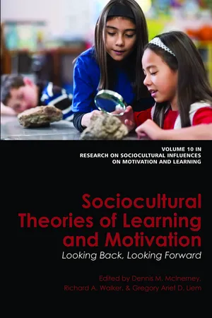 Sociocultural Theories of Learning and Motivation