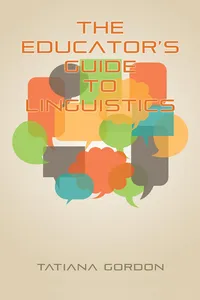 The Educator's Guide to Linguistics_cover