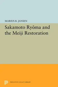 Sakamato Ryoma and the Meiji Restoration_cover