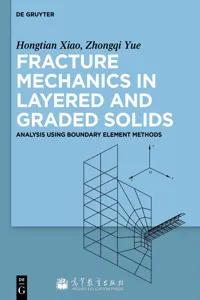 Fracture Mechanics in Layered and Graded Solids_cover