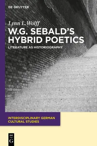 W.G. Sebald's Hybrid Poetics_cover