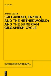 Gilgamesh, Enkidu, and the Netherworld and the Sumerian Gilgamesh Cycle_cover