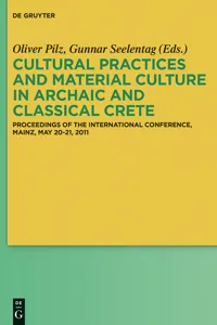Cultural Practices and Material Culture in Archaic and Classical Crete_cover