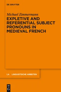 Expletive and Referential Subject Pronouns in Medieval French_cover