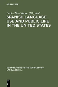 Spanish Language Use and Public Life in the United States_cover