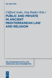 Public and Private in Ancient Mediterranean Law and Religion_cover