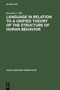 Language in Relation to a Unified Theory of the Structure of Human Behavior_cover