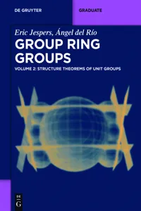 Structure Theorems of Unit Groups_cover