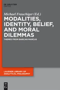 Modalities, Identity, Belief, and Moral Dilemmas_cover