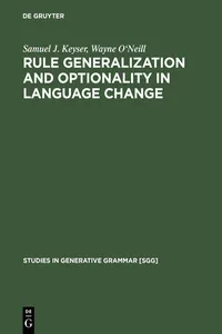 Rule Generalization and Optionality in Language Change_cover