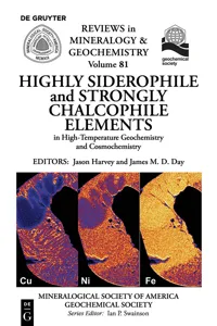 Highly Siderophile and Strongly Chalcophile Elements in High-Temperature Geochemistry and Cosmochemistry_cover