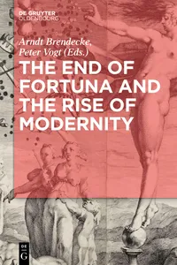 The End of Fortuna and the Rise of Modernity_cover