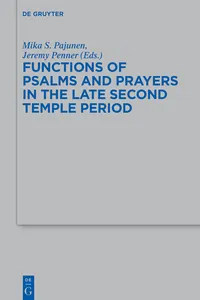 Functions of Psalms and Prayers in the Late Second Temple Period_cover