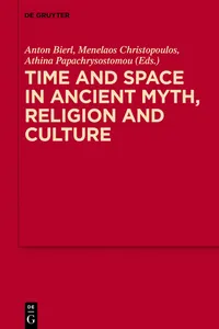 Time and Space in Ancient Myth, Religion and Culture_cover