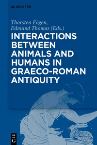 Interactions between Animals and Humans in Graeco-Roman Antiquity_cover