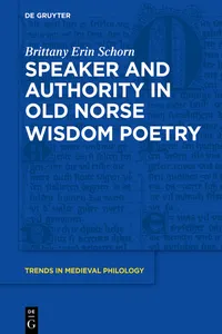 Speaker and Authority in Old Norse Wisdom Poetry_cover