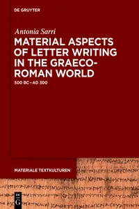 Material Aspects of Letter Writing in the Graeco-Roman World_cover