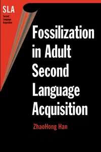 Fossilization in Adult Second Language Acquisition_cover