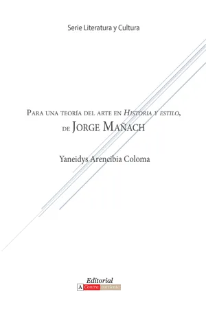 Para una teoría del arte en Historia y estilo de Jorge Mañach