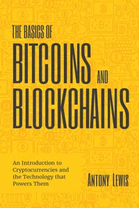 The Basics of Bitcoins and Blockchains_cover